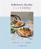 Ro Huntriss, HUNTRISS RO - Deliciously Healthy Fertility