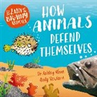 Andy Rowland, Ashley Ward, Ward Ashley, WAYLAND PUBLISHERS A, Rowland Andy - Zany Brainy Animals: How Animals Defend Themselves