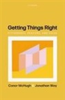 McHugh, Way, Conor Mchugh, Conor (Associate Professor in Philosophy Mchugh, WAY MCHUGH, McHugh Conor... - Getting Things Right