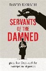 David Enrich - Servants of the Damned