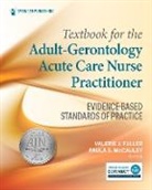 FULLER MCCAULEY, Valerie J. Fuller, Paula S. McCauley - Textbook for the Adult-Gerontology Acute Care Nurse Practitioner