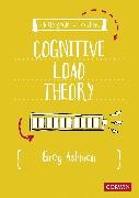 Greg Ashman - Little Guide for Teachers: Cognitive Load Theory