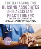 Janette Barnes, Jade Carter-Bennett, Chris Counihan, Counihan Chris, Scott Ellis, Ellis Scott... - Handbook for Nursing Associates and Assistant Practitioners