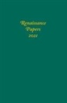 James M Pearce, Jim Pearce, Jim (Contributor) Pearce, Professor Ward J. Risvold, Ward J Risvold - Renaissance Papers 2021