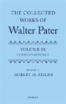Robert (Associate Professor Seiler, Robert Seiler, Robert (Associate Professor Seiler - Collected Works of Walter Pater, Vol. Ix: Correspondence