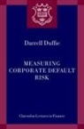 Duffie, Darrell Duffie, Darrell (Dean Witter Distinguished Profess Duffie, Darrell (Dean Witter Distinguished Professor of Finance Duffie, Duffie Darrell - Measuring Corporate Default Risk