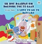 Shelley Admont, Kidkiddos Books - I Love to Go to Daycare (Afrikaans English Bilingual Children's Book)