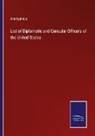 Anonymous - List of Diplomatic and Consular Officers of the United States