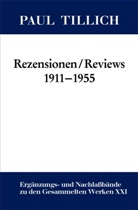 Christian Danz, Sturm, Erdmann Sturm - Paul Tillich: Gesammelte Werke. Ergänzungs- und Nachlaßbände - Band 21: Rezensionen / Reviews 1911-1955