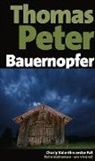 Thomas Peter - Bauernopfer