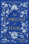 Annabel Abbs - The Language of Food