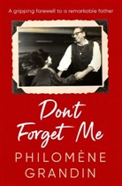 Philomene Grandin - Don't Forget Me