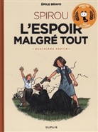 BRAVO, Emile Bravo, Émile Bravo, Emile (1964-....) Bravo - Le Spirou d'Emile Bravo. Vol. 5. Spirou : l'espoir malgré tout. Vol. 4