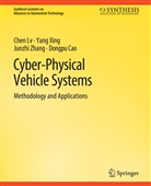 Dongpu Cao, Chen Lv, Yang Xing, Junzhi Zhang, Junzhi et al Zhang - Cyber-Physical Vehicle Systems