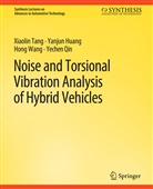 Yanjun Huang, Yechen Qin, Xiaolin Tang, Hong Wang, Hong et al Wang - Noise and Torsional Vibration Analysis of Hybrid Vehicles