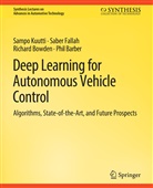 Phil Barber, Richard Bowden, Richard et al Bowden, Saber Fallah, Sampo Kuutti - Deep Learning for Autonomous Vehicle Control