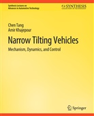 Amir Khajepour, Chen Tang - Narrow Tilting Vehicles