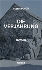 Petr Stancik, Petr Stancík, Raija Hauck - Die Verjährung