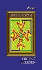 Walter M Weiss, Walter M. Weiss - Orient Erlesen Afghanistan