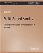 Qing Zhao - Multi-Armed Bandits