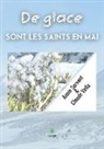 Annie Servant et Claude Vella, Servant-a+vella-c - De glace sont les saints en mai