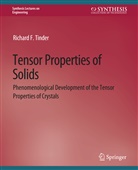 Richard Tinder, Richard F Tinder, Richard F. Tinder - Tensor Properties of Solids, Part One