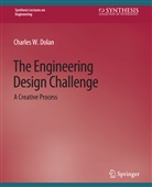 Charles Dolan - The Engineering Design Challenge