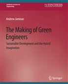 Andrew Jamison - The Making of Green Engineers
