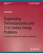 Donna Riley - Engineering Thermodynamics and 21st Century Energy Problems