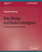 Mustapha Akinkunmi - Data Mining and Market Intelligence