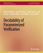 Roderick Bloem, Swen Jacobs, Ayrat Kalimov, Ayrat et al Kalimov, Igor Konnov - Decidability of Parameterized Verification