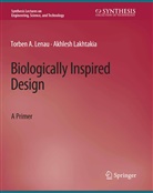 Akhlesh Lakhtakia, Torben A Lenau, Torben A. Lenau - Biologically Inspired Design
