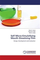 Neha D. Desai, Rani S. Dhole, Naziya R. Patel - Self Micro-Emulsifying Mouth Dissolving Film