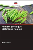 Bello Liman - Aliment protéique diététique négligé