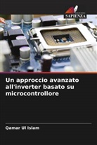 Qamar Ul Islam - Un approccio avanzato all'inverter basato su microcontrollore