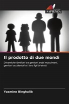 Yasmine Binghalib - Il prodotto di due mondi