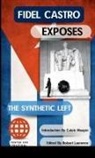 Fidel Castro, Robert Laurence - Fidel Castro Exposes The Synthetic Left