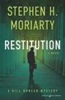 Stephen H. Moriarty - Restitution