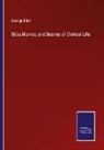 George Eliot - Silas Marner, and Scenes of Clerical Life