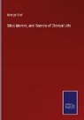 George Eliot - Silas Marner, and Scenes of Clerical Life