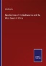 Foote - Recollections of Central America and the West Coast of Africa