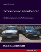 André Chinnow - Schrauben an alten Benzen