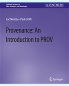 Paul Groth, Luc Moreau - Provenance