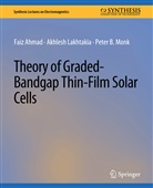 Faiz Ahmad, Akhlesh Lakhtakia, Peter B Monk, Peter B. Monk - Theory of Graded-Bandgap Thin-Film Solar Cells