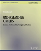 Khalid Sayood - Understanding Circuits