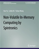 Leibin Ni, Yuhao Wang, Hao Yu - Non-Volatile In-Memory Computing by Spintronics