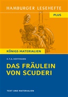 E.T.A. Hoffmann - Das Fräulein von Scuderi von E. T. A. Hoffmann (Textausgabe)