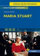 Friedrich Schiller - Maria Stuart von Friedrich Schiller - Textanalyse und Interpretation