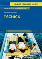 Wolfgang Herrndorf - Tschick von Wolfgang Herrndorf - Textanalyse und Interpretation