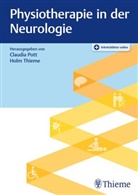 Claudia Pott, Thieme, Holm Thieme - Physiotherapie in der Neurologie